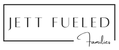 Jett Fueled Families